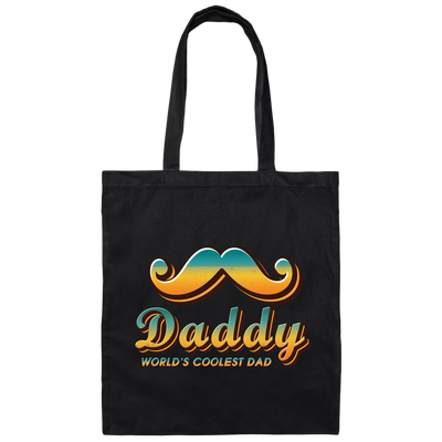 Daddy World's Coolest Dad, Best Of Dad, Father's Day Gift Canvas Tote Bag