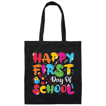 Happy First Day Of School, Kindergarten, Funny School Canvas Tote Bag