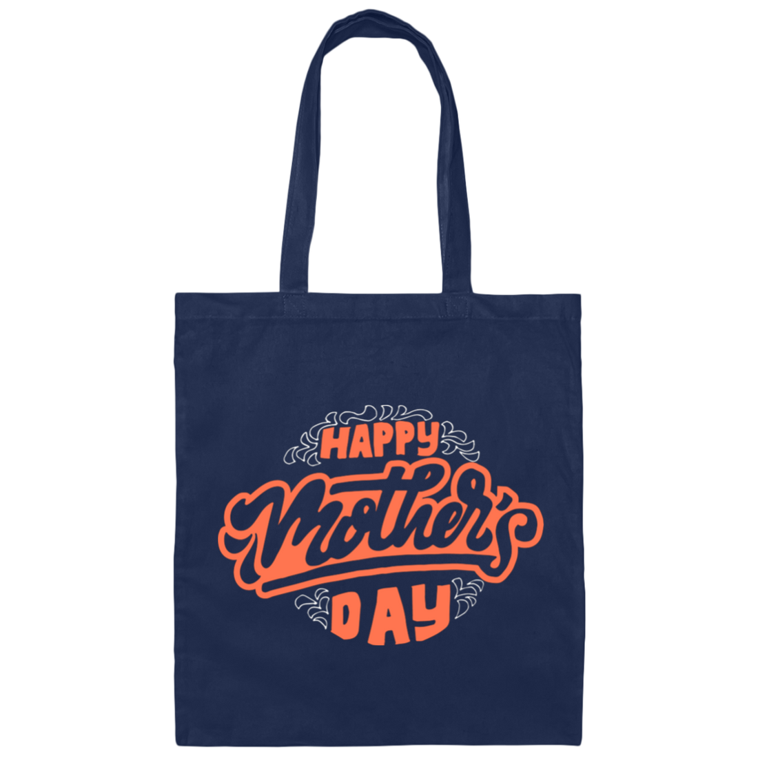Happy Moother's Day, Love Mama, Best Gift For Mother's Day, Love Gift Canvas Tote Bag
