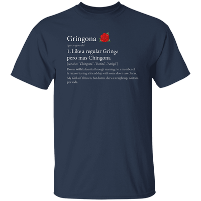 Definition Of Gringona, Gringa Mixed Chingona, Gringa Rose Unisex T-Shirt