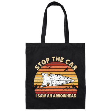 Stop The Car, I Saw An Arrowhead, Hunting Gift, Love To Hunt Retro Canvas Tote Bag