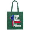 Jesus Lover, Jesus Is My Savior, Trump Is My President, Love Trump Canvas Tote Bag