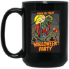 Trick Or Treat, Halloween Party, Halloween Holiday Black Mug