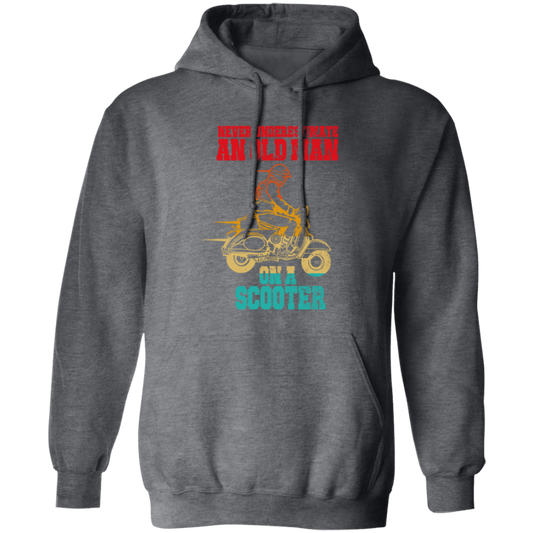 Old Man Scooter Gift, Never Underestimate Vintage, Model Motor Awesome Pullover Hoodie