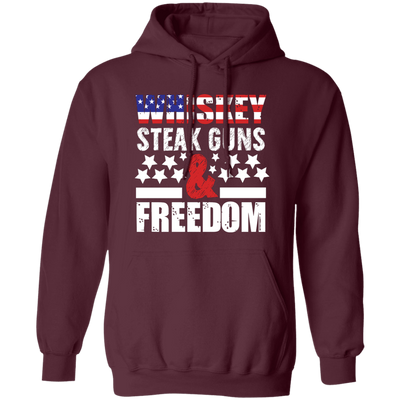 Whiskey Steak Guns And Freedom, American Whiskey Pullover Hoodie