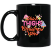 Thick Thighs Christmas Vibes, Groovy Christmas, Mushroom Lover Black Mug