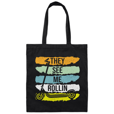 Funny Scooter Eye-catcher Scoot They See Me Rollin Gift For Friend Vintage Canvas Tote Bag