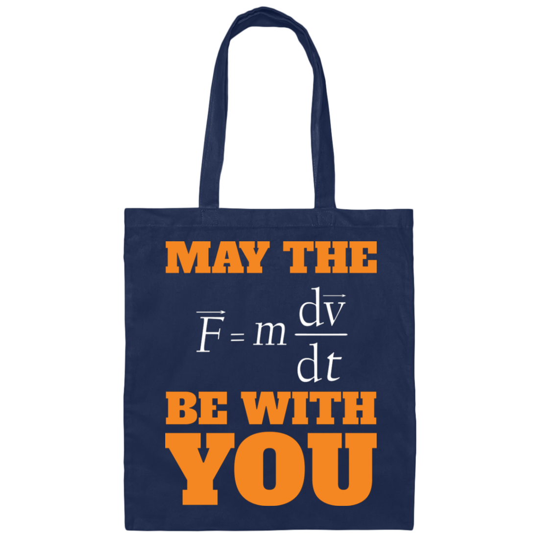 May The Force Be With You, Good Luck, God Will Canvas Tote Bag