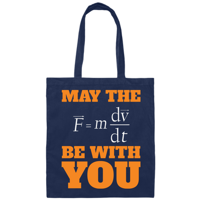 May The Force Be With You, Good Luck, God Will Canvas Tote Bag