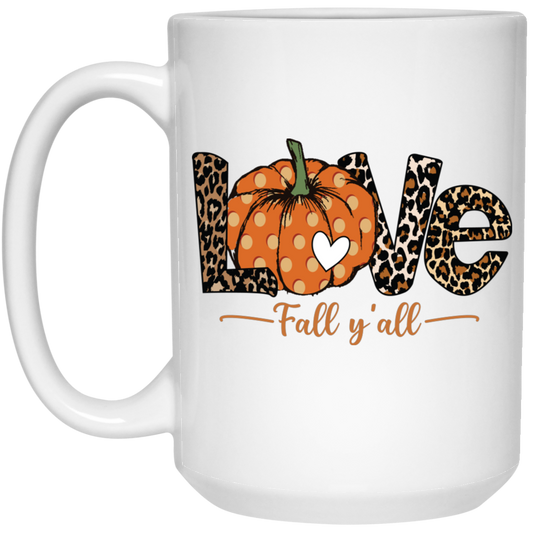 Love Fall, Y'All, Love Fall Season, Fall Quote, Fall Pumpkin White Mug