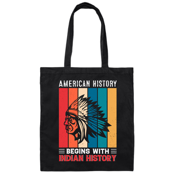American History Begins With Indian History, Retro Aborigines Canvas Tote Bag