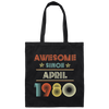 Birthday Day Awesome Since April 1980 Canvas Tote Bag