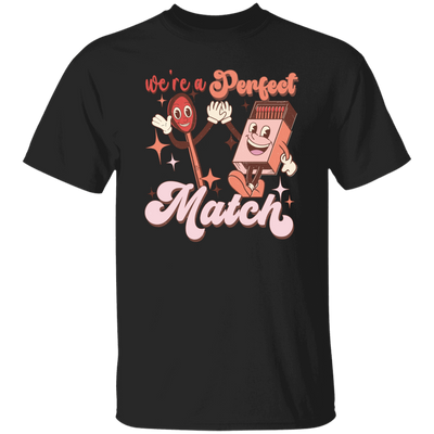 Use A Perfect Match, Matches, Groovy Matches Unisex T-Shirt