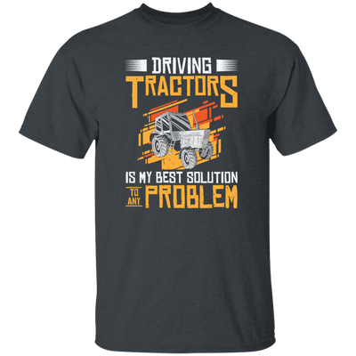 Problem Solution Tractor, Farming Agriculture Unisex T-Shirt