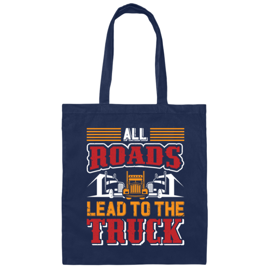 Love Truck, All Roads Lead To The Truck, Best Retro Truck Lover Gift Canvas Tote Bag