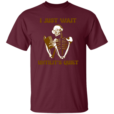 I Just Want Untilit's Quiet, Skeleton Reading Books Unisex T-Shirt