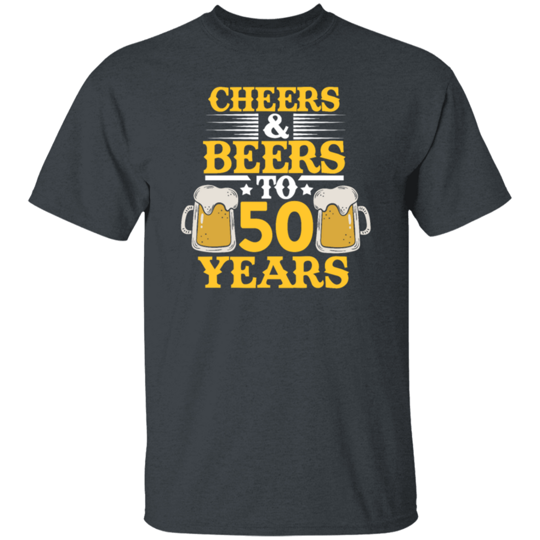 Cheers And Beers To 50 Years, 50th Birthday Gift, Love 50 Years To Live Unisex T-Shirt