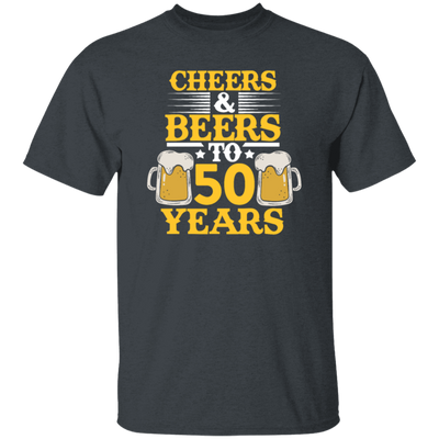 Cheers And Beers To 50 Years, 50th Birthday Gift, Love 50 Years To Live Unisex T-Shirt