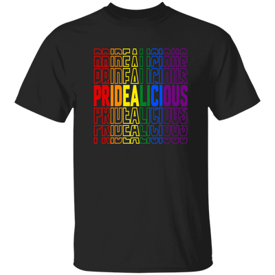 Pridealicious, LGBT Pride, Rainbow Flag, Pride's Day Gifts Unisex T-Shirt