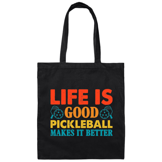 Life Is Good, Pickleball Makes It Better, Retro Pickleball Canvas Tote Bag