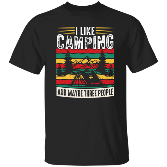 I Like Camping, And Maybe Three People, Retro Camping Unisex T-Shirt