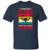 A Bad Day Flying Is Better Than A Good Day Working, Retro Drone, Retro Flying Unisex T-Shirt