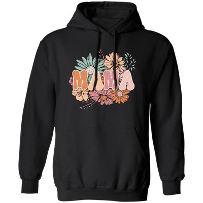 Mama Flowers Gift, Retro Flower, Vintage Flower For Mother's Day Pullover Hoodie