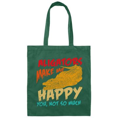 Alligators Reptile Happiness Alligators Make Me Happy Canvas Tote Bag