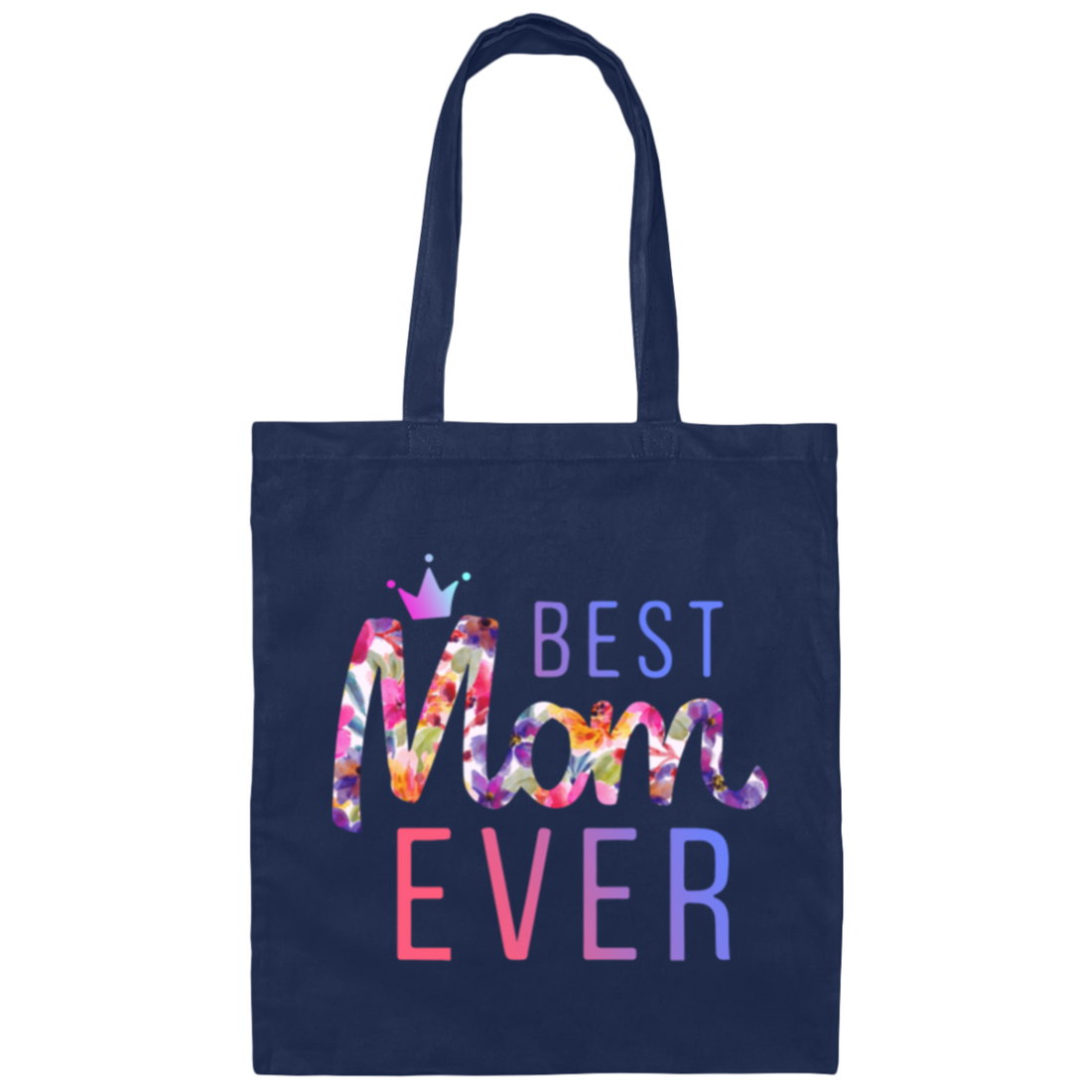 Galaxy Mom, Love Mother Gift, Best Mom Ever, Love My Mom, Mom's Gift Canvas Tote Bag