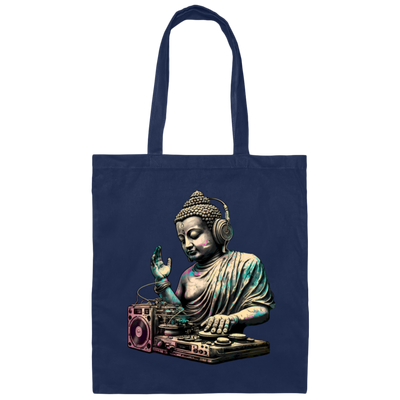 Buddha Gift, Best Buddha, Buddha Do DJ, Buddha Is A DJ, Buddha Lover, Love Music Canvas Tote Bag