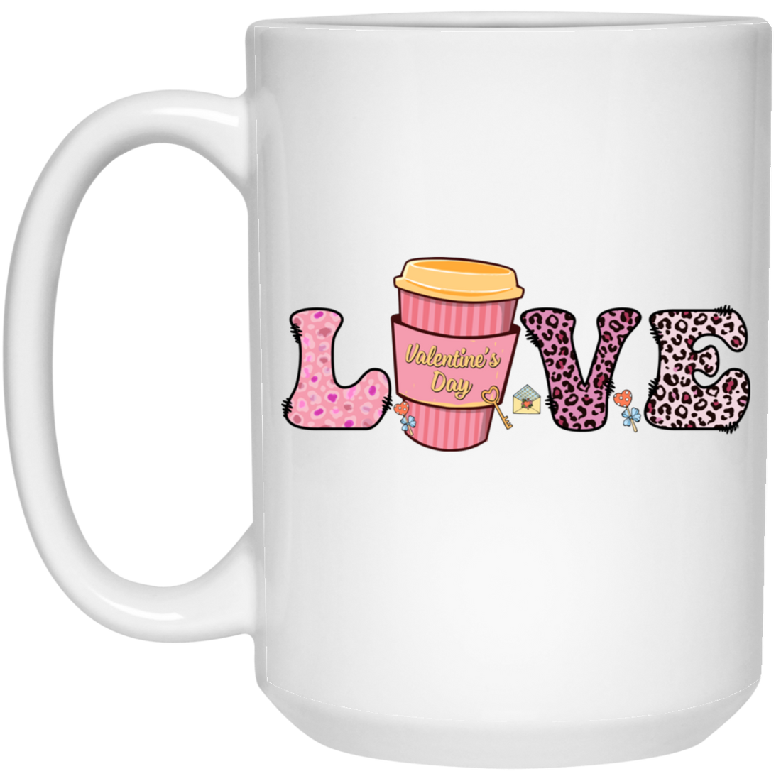 Love Valentine, Leopard Lover, Pink Cup Of Coffee, Valentine's Day, Trendy Valentine White Mug