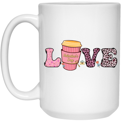 Love Valentine, Leopard Lover, Pink Cup Of Coffee, Valentine's Day, Trendy Valentine White Mug