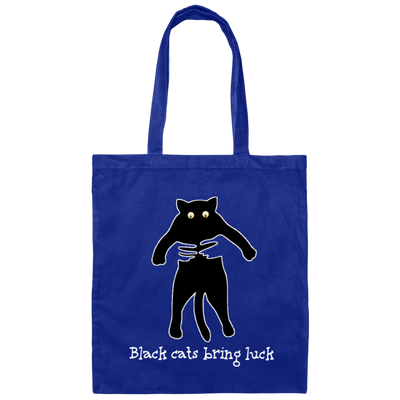 Black Cats Bring Luck, Love Cat, Best Black Cat, Hold Black Cat Canvas Tote Bag