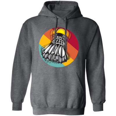 Retro Unique Badminton, Shuttlecock Perfect Gift Idea, For All Badminton Players And Lovers Pullover Hoodie