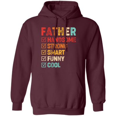 Gift For Dad, Father's Day Gift, Handsome Father, Strong Father Pullover Hoodie