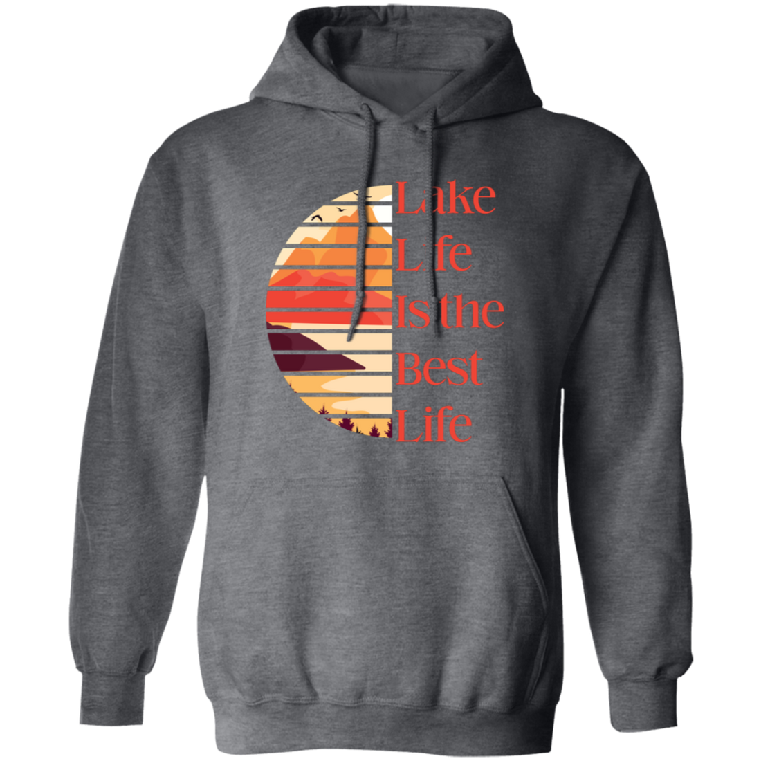 Lake Life Is The Best Life, Love Lake, Retro Lake Pullover Hoodie