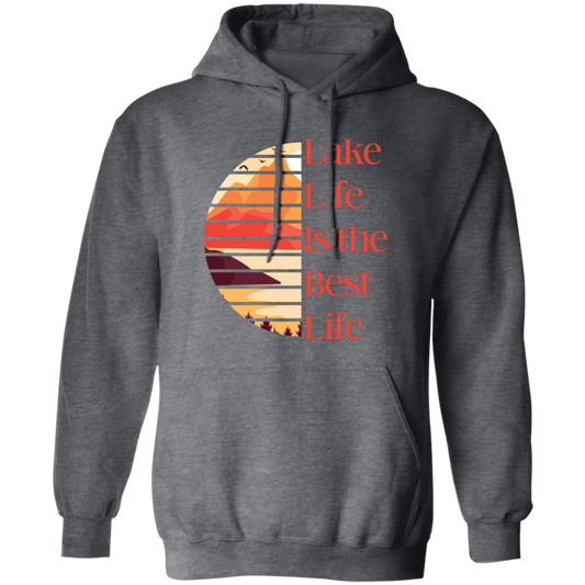 Lake Life Is The Best Life, Love Lake, Retro Lake Pullover Hoodie