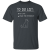 To Do List Is Pet Cats, Crush The Patriarchy, Cat Drawing Unisex T-Shirt