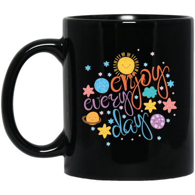 Cool Colorful Motivational Quote With Space, Love Life, Enjoy Every Day Black Mug