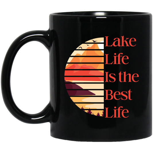 Lake Life Is The Best Life, Love Lake, Retro Lake Black Mug