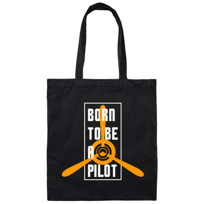 Born To Be A Pilot, Love Pilot Gift, Best Plane Lover, Love Fly Canvas Tote Bag