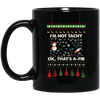 I'm Not Tachy, Ok That's A Fib, Merry Christmas, Trendy Christmas Black Mug