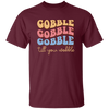 Gobble Till You Wobble, Turkey_s Day, Groovy Turkey Unisex T-Shirt