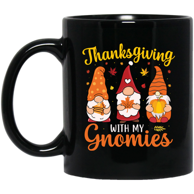 Thanksgiving's Day, Thanksgiving With My Gnomies Black Mug