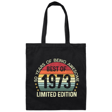 50 Years Of Being Awesome Best Of 1973 Limited Edition Canvas Tote Bag