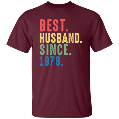 Best Husband Since 1978, 1978 Anniversary, 1978 Wedding Gift Unisex T-Shirt