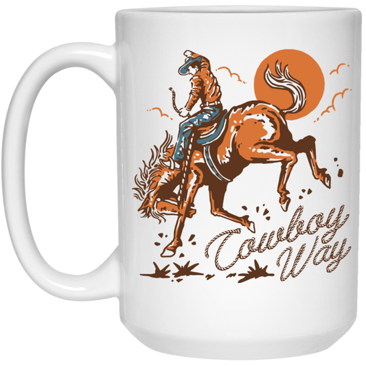 Cowboy Way, Life Is A Rodeo, On My Way, Live Like A Cowboy White Mug
