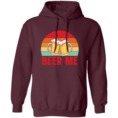 Beer Me, Retro Beer, Cheer Up, Retro Drinking Pullover Hoodie