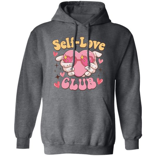 Self Love Club, The Love Club, My Love Pullover Hoodie