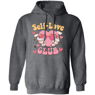 Self Love Club, The Love Club, My Love Pullover Hoodie